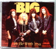 Mr Big - To Be With You